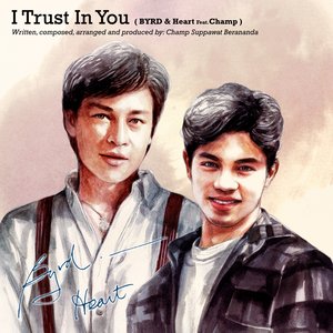 I Trust in You (Byrd & Heart 30th Anniversary)