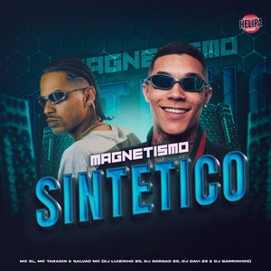 Magnetismo Sintetico (Explicit)