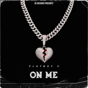 ON ME (Explicit)