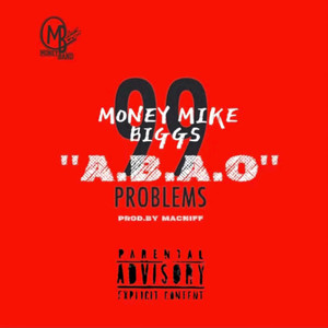 A.B.A.O (99 Problems) [Explicit]