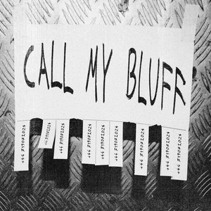 Call My Bluff (Explicit)