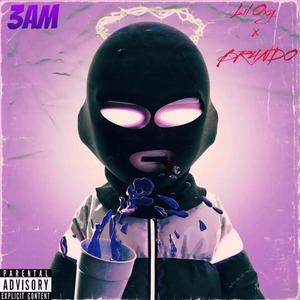 3am (feat. Lil Oxy & BR4NDON) (Explicit)