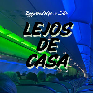 Lejos de casa (feat. Sla)