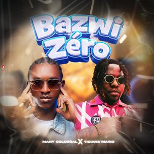 Bazwi zero (feat. Tidiane Mario)