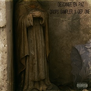 DESCANSE EN PAZ (Explicit)