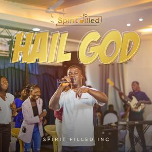 Hail God (feat. T-Danso)
