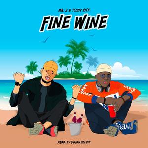 Fine Wine (& Teddy Hits)