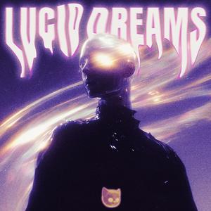 Lucid Dreams (Hyper-Techno|Explicit)