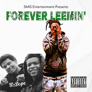 Forever Leemin' (Explicit)