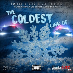 The Coldest Link Up (Explicit)