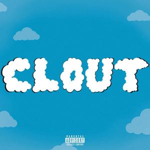 Clout (Explicit)