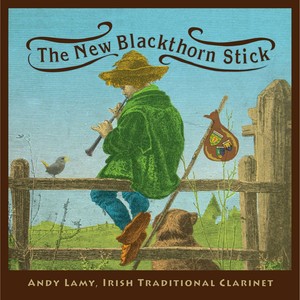 The New Blackthorn Stick