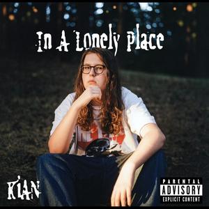 In a Lonely Place (Explicit)