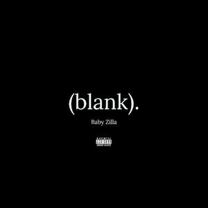 (blank). [Explicit]