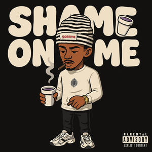 shame on me (Explicit)