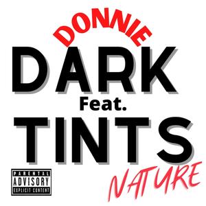 Dark Tints (Explicit)