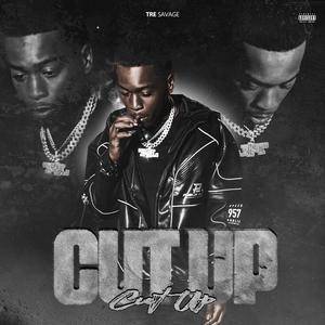 Cut Up (Explicit)