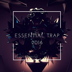 Deugene Music Essential Trap 2016