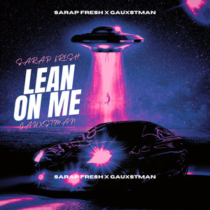 Lean On Me (Explicit)