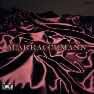 M'ARRACCUMANN (Explicit)