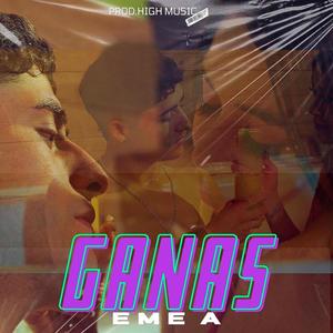 Ganas (Explicit)