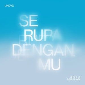 Serupa Dengan-Mu