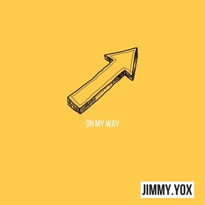 On My Way (Explicit)