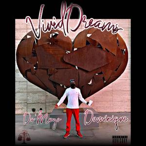 Vivid Dreams (feat. Dominique B) [Explicit]