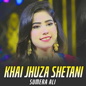 Khai Jhuza Shetani