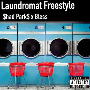 Laundromat Freestyle (Explicit)