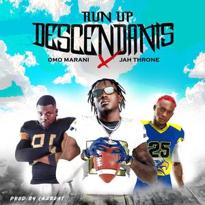 Descendants (feat. Omo Marani & Jah Throne) (Explicit)