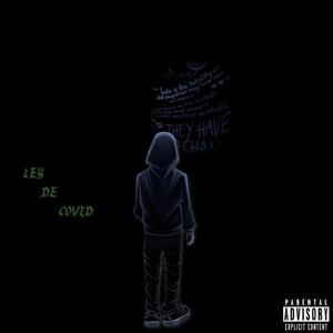 Ley de Covid Contigo (feat. Sxnder white & Acti2)