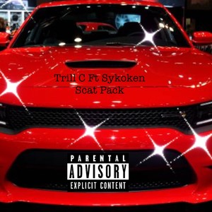 Scat Pack (feat. Sykoken) (Explicit)