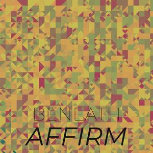 Beneath Affirm