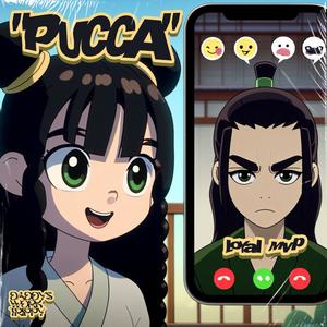 PUCCA (feat. Loyal MVP & Neo Quasar)