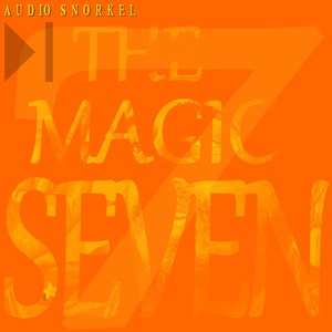 The Magic 7 (Explicit)