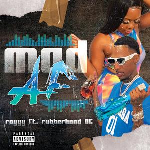Mad Af (feat. Rubberband OG) (Explicit)