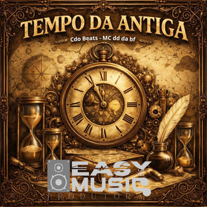 Tempo da antiga (Explicit)