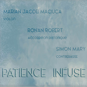 Patience infuse