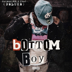 Bottom Boy (Deluxe) [Explicit]