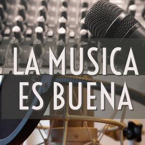La Musica Es buena(feat. Sociedad Naranja)
