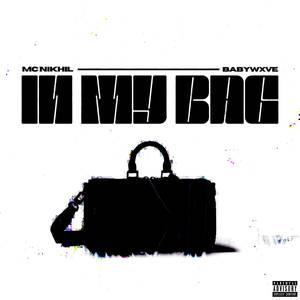 IN MY BAG (Explicit)