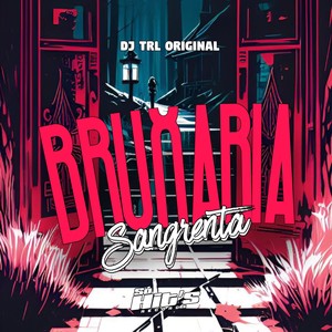 Bruxaria Sangrenta (Explicit)
