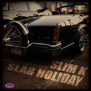 Slab Holiday