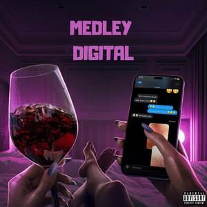 Medley Digital (Explicit)