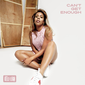 Can't Get Enough (EP) [Explicit]