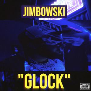 Glock (Explicit)