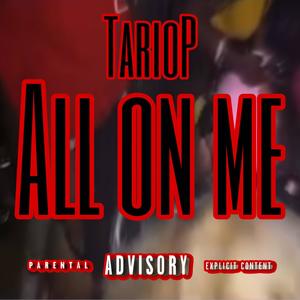 All On Me (Explicit)