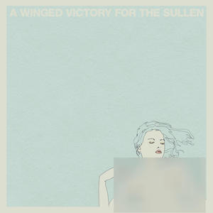 A Winged Victory for The Sullen