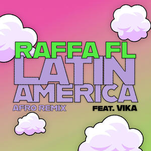 Latinamerica (Afro Remix)
